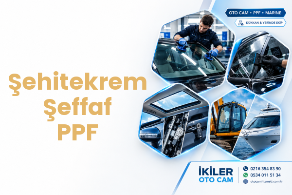 Şehitekrem Şeffaf PPF