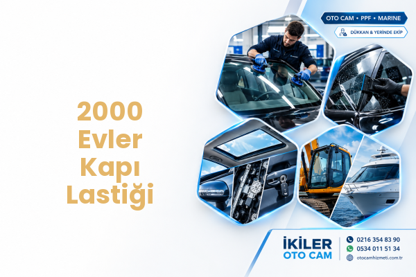 2000 Evler Kapı Lastiği