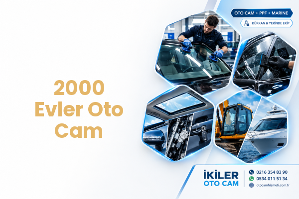 2000 Evler Oto Cam