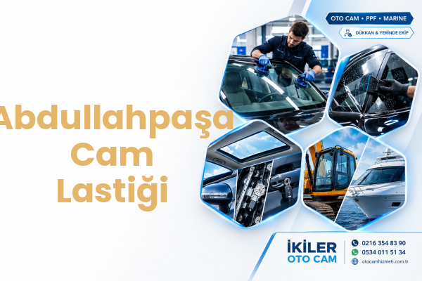 Abdullahpaşa Cam Lastiği