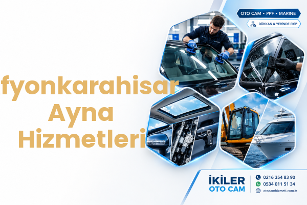 Afyonkarahisar Ayna Hizmetleri