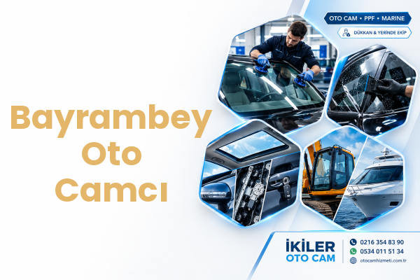 Bayrambey Oto Camcı