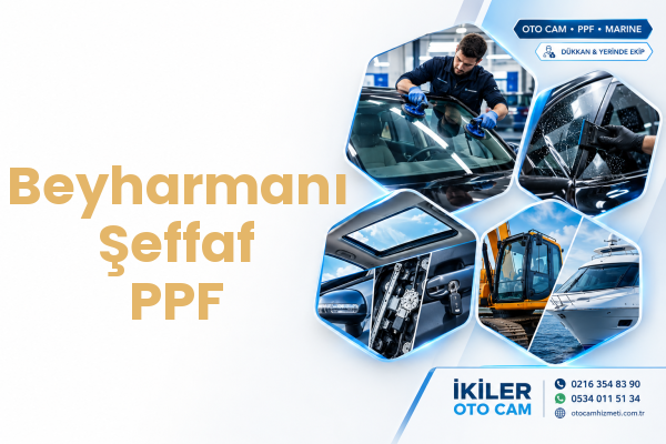 Beyharmanı Şeffaf PPF