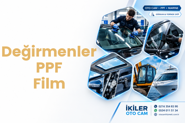 Değirmenler PPF Film
