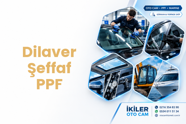 Dilaver Şeffaf PPF