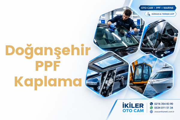 Doğanşehir PPF Kaplama