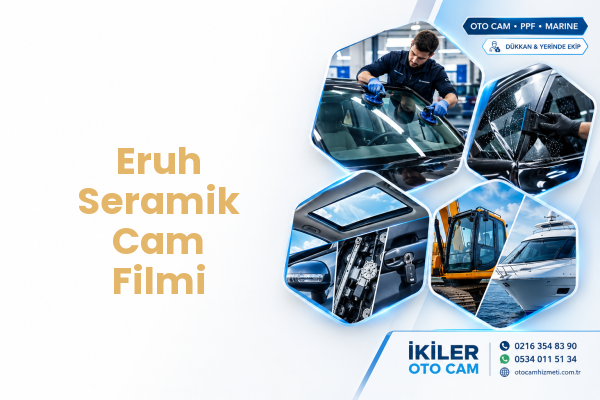Eruh Seramik Cam Filmi