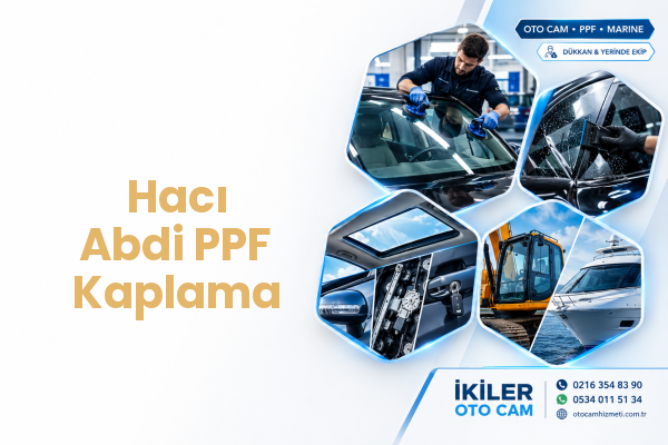 Hacı Abdi PPF Kaplama