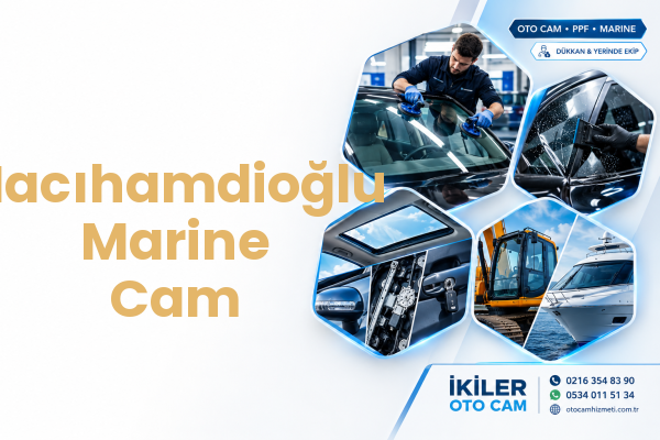 Hacıhamdioğlu Marine Cam