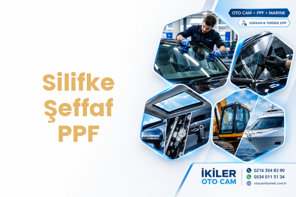 Silifke Şeffaf PPF