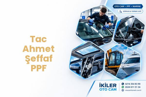 Tac Ahmet Şeffaf PPF